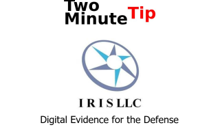 IRIS LLC, Digital Evidence for the Defense, Gmail & Google Locations Data Have Limits, Two Minute Tips