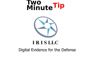 Digital Evidence for the Defense, Preserve on scene video, IRISL LLC< Two Minute Tip