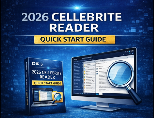 New Resource for Connecticut Public Defenders: 2026 IRIS – Cellebrite Quick Start Guide